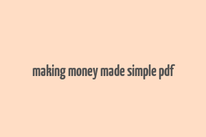 making money made simple pdf