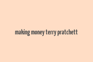 making money terry pratchett