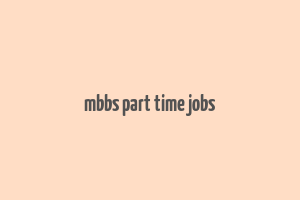 mbbs part time jobs