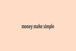 money make simple