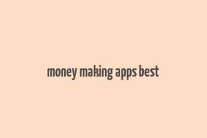 money making apps best