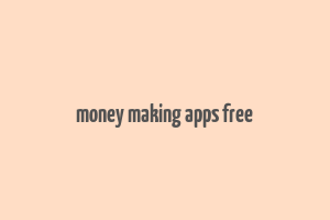 money making apps free