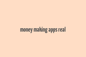 money making apps real