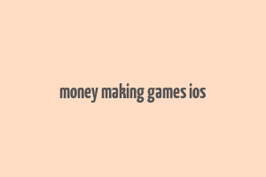 money making games ios