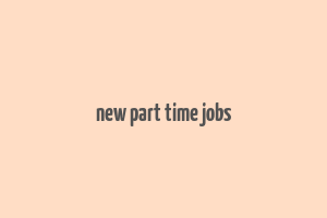 new part time jobs