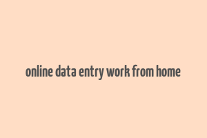 online data entry work from home