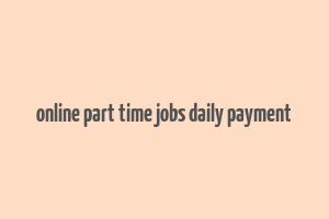 online part time jobs daily payment