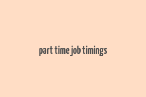 part time job timings