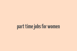 part time jobs for women