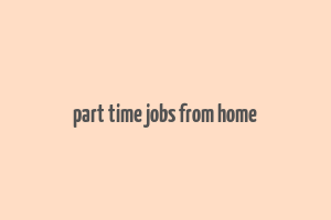 part time jobs from home