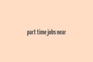 part time jobs near