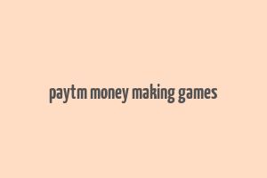 paytm money making games