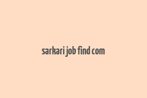 sarkari job find com