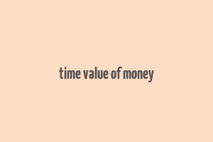 time value of money