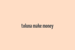 toluna make money