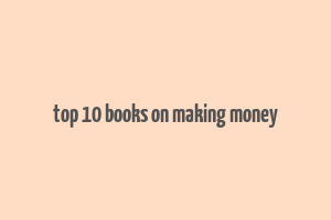 top 10 books on making money