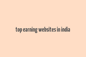 top earning websites in india