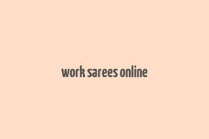 work sarees online