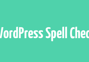 How to spell check your WordPress website in 5 minutes or less