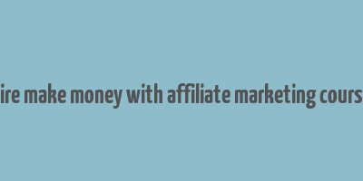 affiliate empire make money with affiliate marketing course tutsgalaxy