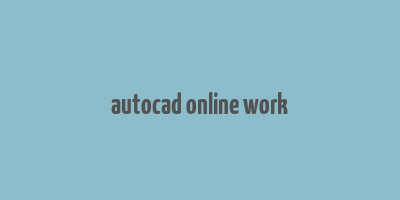 autocad online work