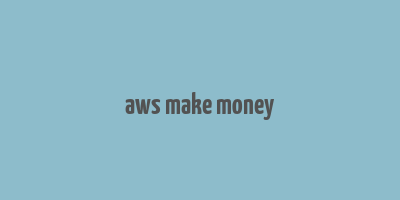 aws make money