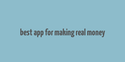 best app for making real money