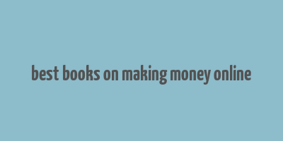 best books on making money online