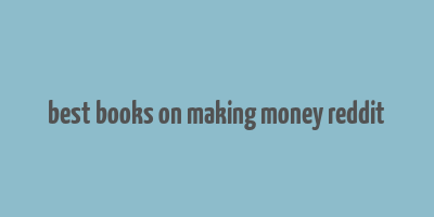 best books on making money reddit