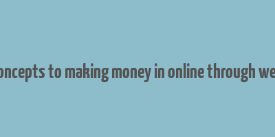 best concepts to making money in online through websites