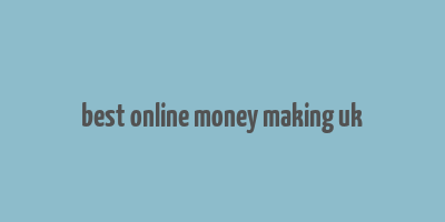 best online money making uk