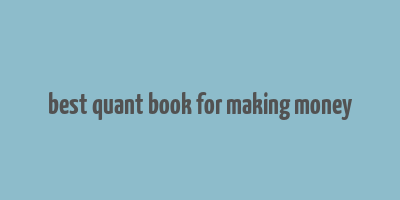 best quant book for making money