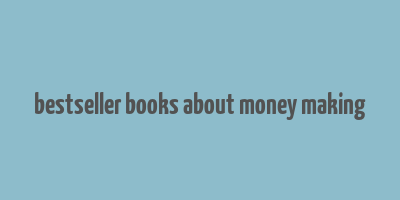 bestseller books about money making