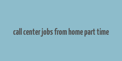 call center jobs from home part time