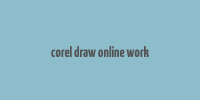 corel draw online work