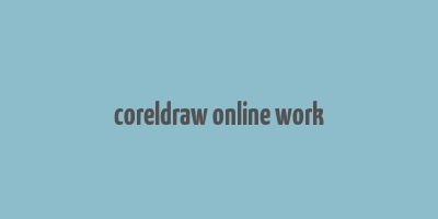 coreldraw online work