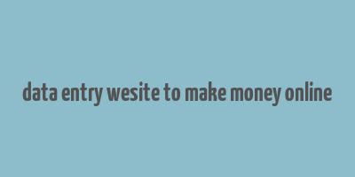 data entry wesite to make money online