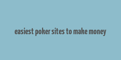 easiest poker sites to make money