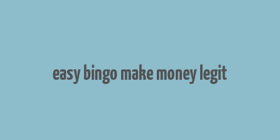 easy bingo make money legit