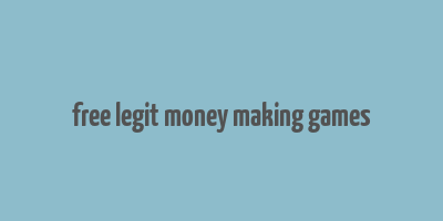 free legit money making games