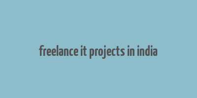 freelance it projects in india