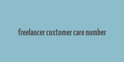 freelancer customer care number