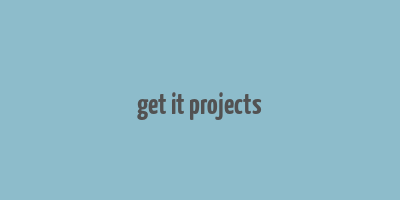 get it projects