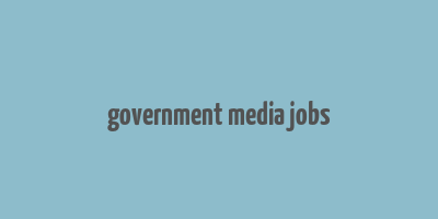 government media jobs