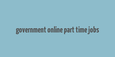 government online part time jobs