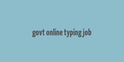 govt online typing job