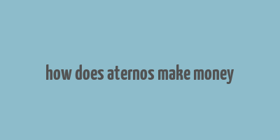 how does aternos make money