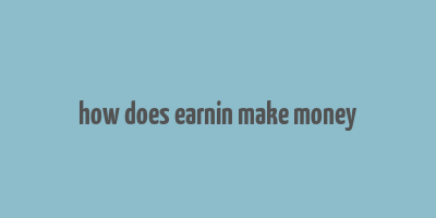 how does earnin make money