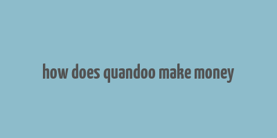 how does quandoo make money