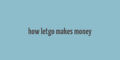 how letgo makes money